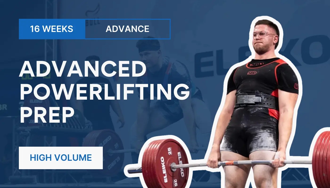 Advanced Powerlifting Preps